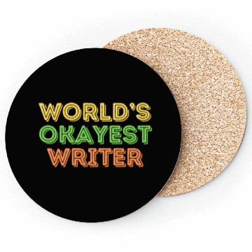 Discover Funny Author World's Okayest Writer Coasters