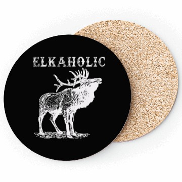 Discover Elk Hunting Elkaholic Hunters Coasters