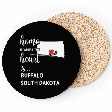 Discover Buffalo County South Dakota Is Where My Heart Is Coasters