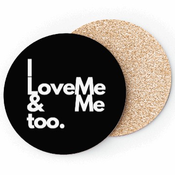 Discover I love me and me too2 Coasters