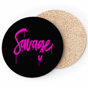 Discover Savage classy bougie ratchet Coasters