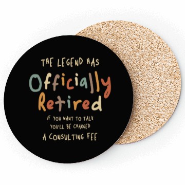 Discover Legend Officially Retired - Funny Retirement Coasters