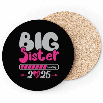 Discover Big Sis loading - Big Sister loading - Pregnancy Coasters