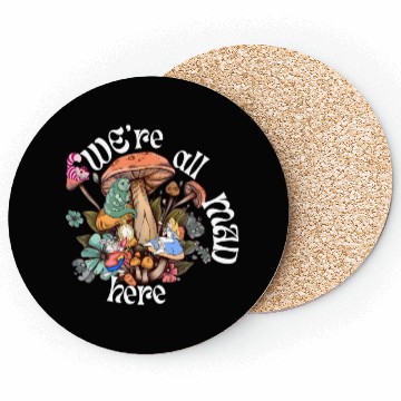 Discover We're all Mad Here - Alice in Wonderland inspired Coasters