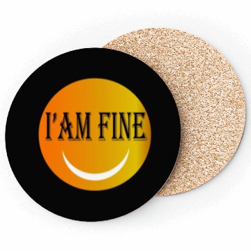 Discover I'm fine Coasters