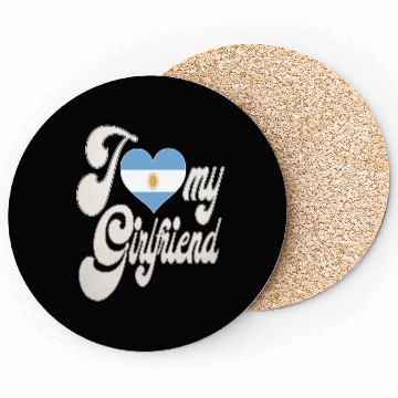 Discover ArgentinaI Love My Argentinian Girlfriend Coasters
