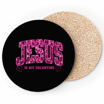 Discover Jesus is my Valentine Coasters