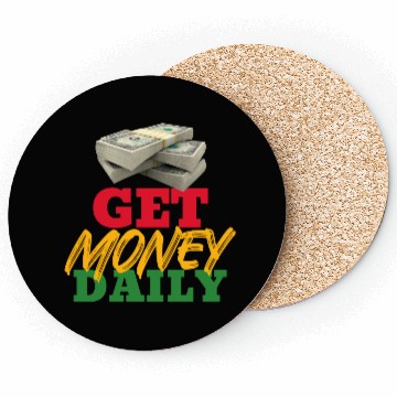 Discover Get Money Daily Coasters