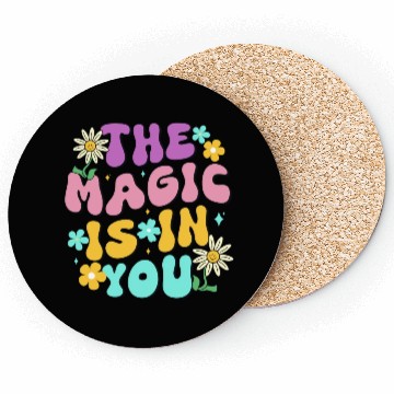 Discover The Magic is in You Coasters