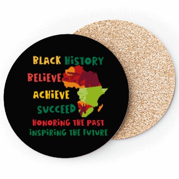 Discover Honoring Past Inspiring Future Black History Month Coasters