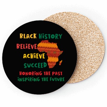 Discover Honoring Past Inspiring Future Black History Month Coasters