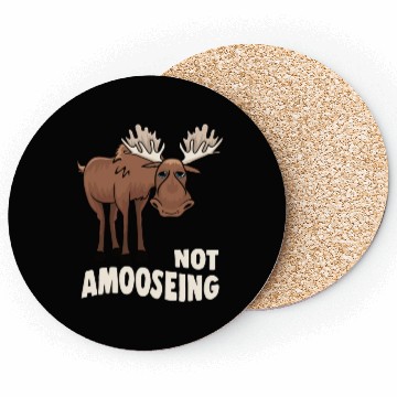 Discover Not Amooseing Cool Moose Coasters