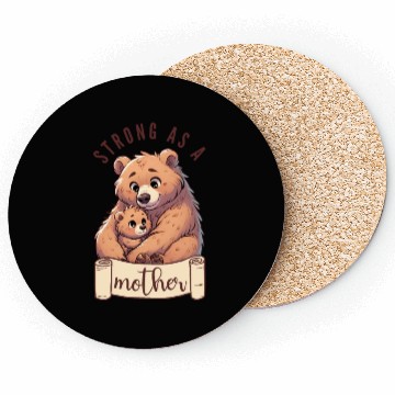 Discover Strong as a Mother Bear Embrace Coasters