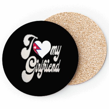 Discover NepalI Love My Nepalese Girlfriend Coasters