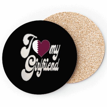 Discover QatarI Love My Qatari Girlfriend Coasters