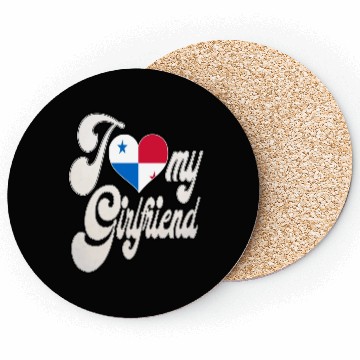 Discover PanamaI Love My Panamanian Girlfriend Coasters