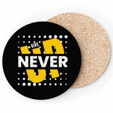 Discover never give up Coasters