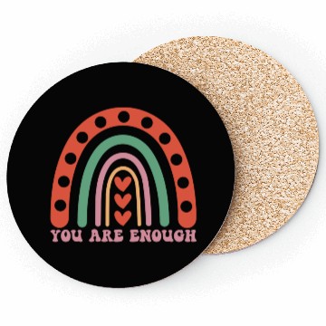 Discover "You are enough" - Positive mindset message Coasters