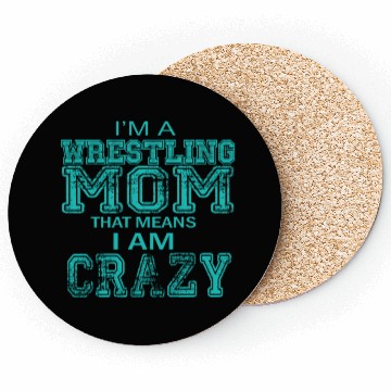 Discover Crazy Wrestling Mom Passion Is Gift Coasters