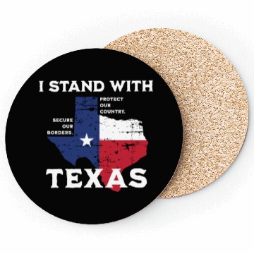 Discover I stand with Texas! Coasters