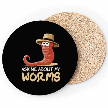 Discover Ask Me About Worms Worm Farming Vermicompost Coasters