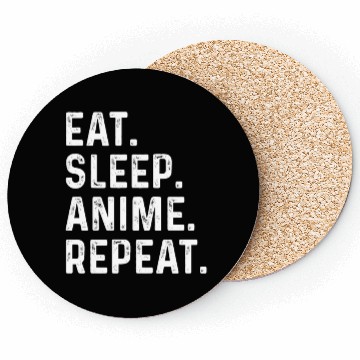 Discover Eat Sleep Anime Repeat Gift for Manga Fans Coasters