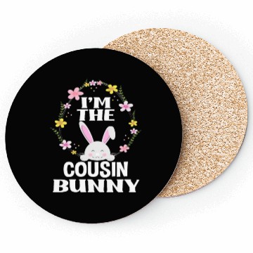 Discover I Am Cousin Easter Bunny Flower Wreath Easter Coasters