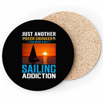 Discover Just another beer Drinker with a sailing addiction Coasters