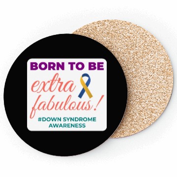 Discover Down Syndrome Awareness Extra Fabulous Coasters