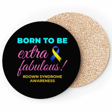 Discover Down Syndrome Awareness Extra Fabulous Coasters