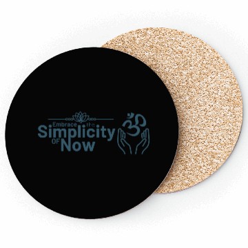 Discover Simplicity of Now Inspirational Design Coasters