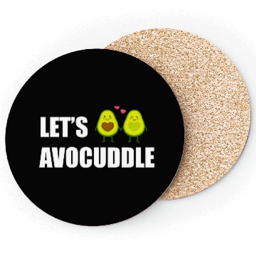 Discover Let s AVOCUDDLE, Funny avocado humor Coasters