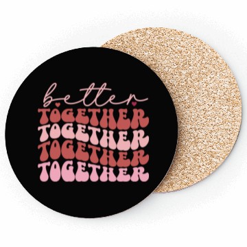 Discover Harmonious Unity : Better together Coasters