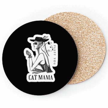 Discover Cat Mama Coasters