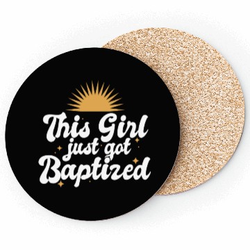 Discover This Girl Just Got Baptized Christian Religious Coasters
