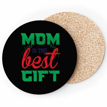 Discover Mom is the best gift Coasters