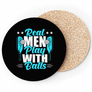 Discover Pickleball Real Men Play With Pickle Balls Coasters