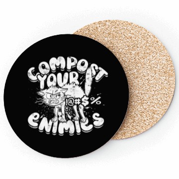 Discover Compost Your Enemies - Gardening Coasters