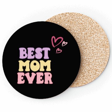 Discover Best Mom Ever Coasters