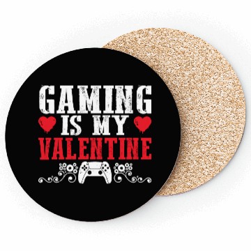 Discover Funny Valentines Day Coasters for Gamers Gaming is my