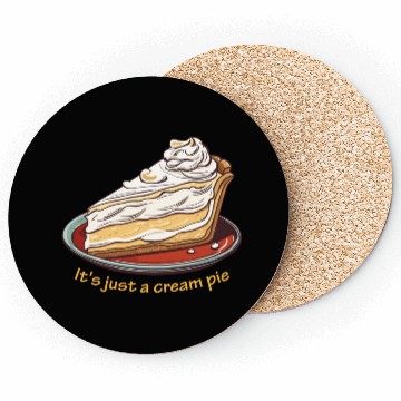 Discover It's just a cream pie Coasters