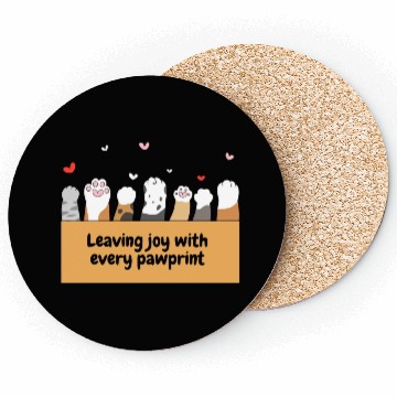 Discover Leaving joy with every pawprint - cat lover Coasters