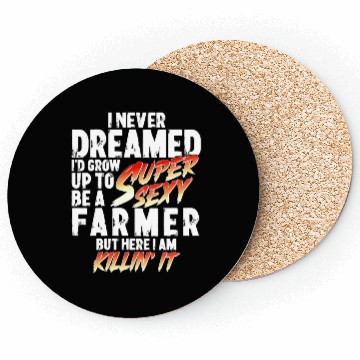 Discover Super Sexy Farmer Agriculture Gift Farmer Coasters