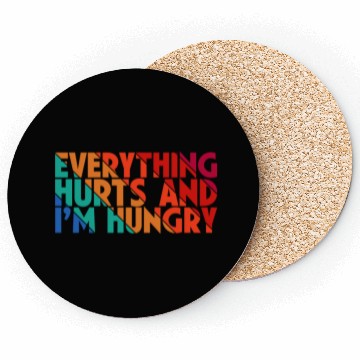Discover Everything Hurts And I'm Hungry, Gym Lovers, Gift Coasters