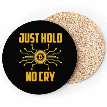 Discover Just Hold No Cry Coasters
