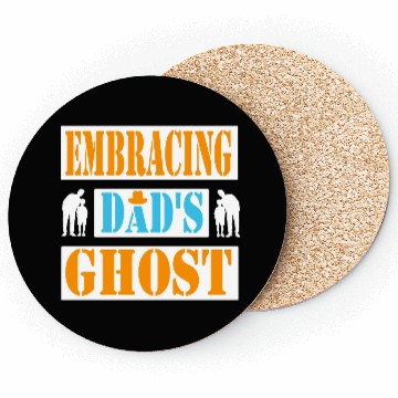 Discover Typography Coasters design Embracing Dad s Ghost