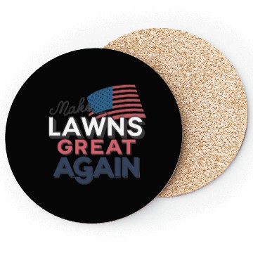Discover Make Lawns Great Again Coasters, Funny Dad Gift