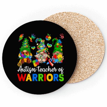 Discover Autism Teacher Of Warriors Gnomes Coasters