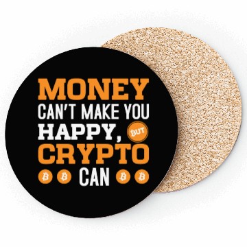 Discover MOney Can t Make You Happy Crypto Can Coasters