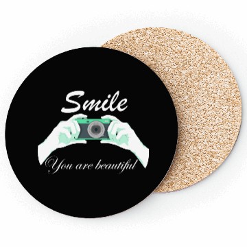 Discover smile you are beautiful Coasters